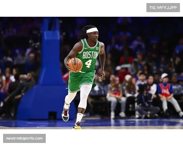 凯尔特人防守启动位置前移 逼抢强度联盟领先